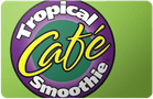 Tropical Smoothie Cafe Gift Card