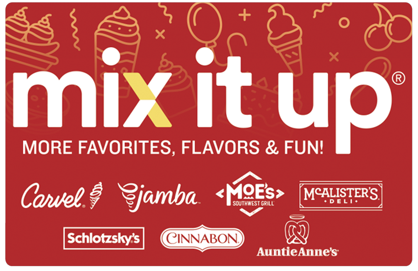 Carvel -- Mix It Up® Gift Card